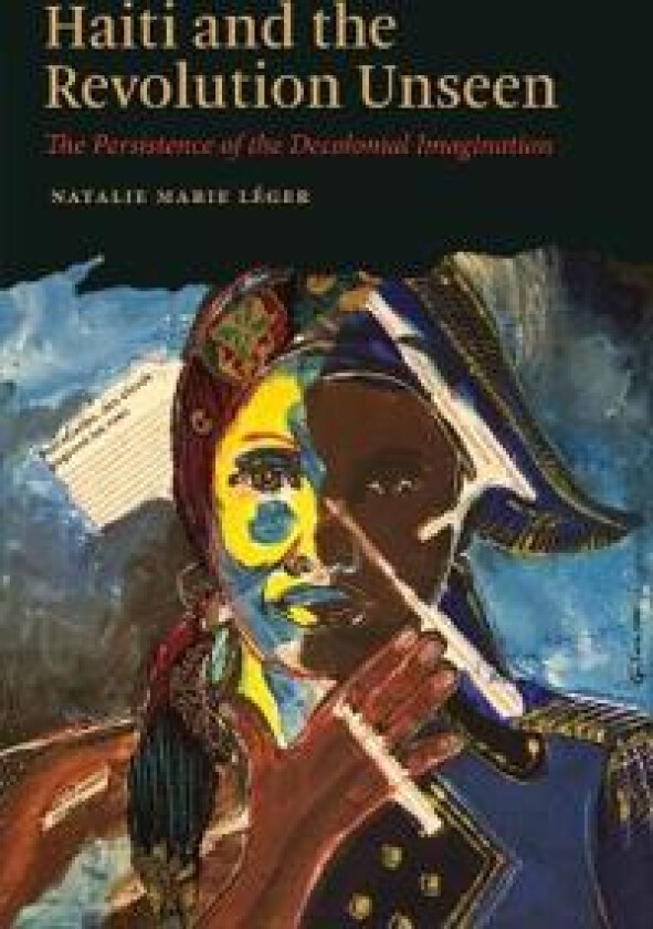 Haiti and the Revolution Unseen