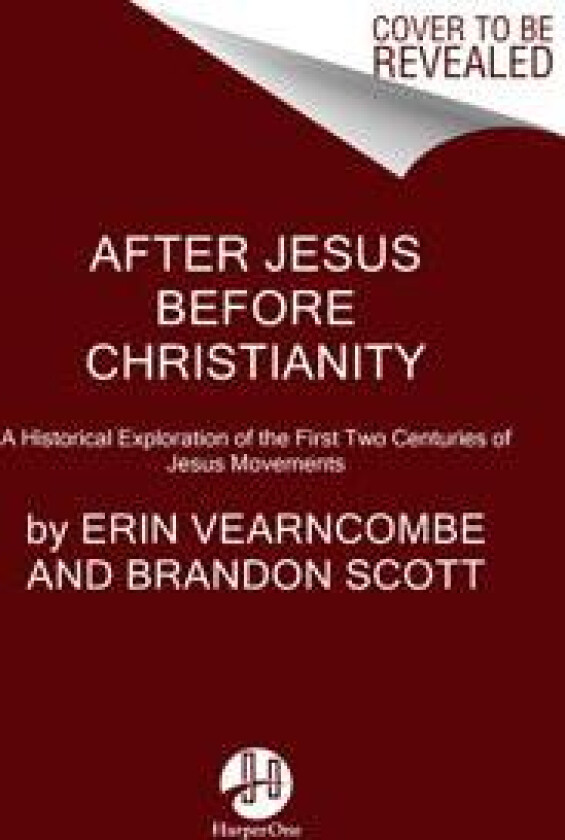 After Jesus Before Christianity