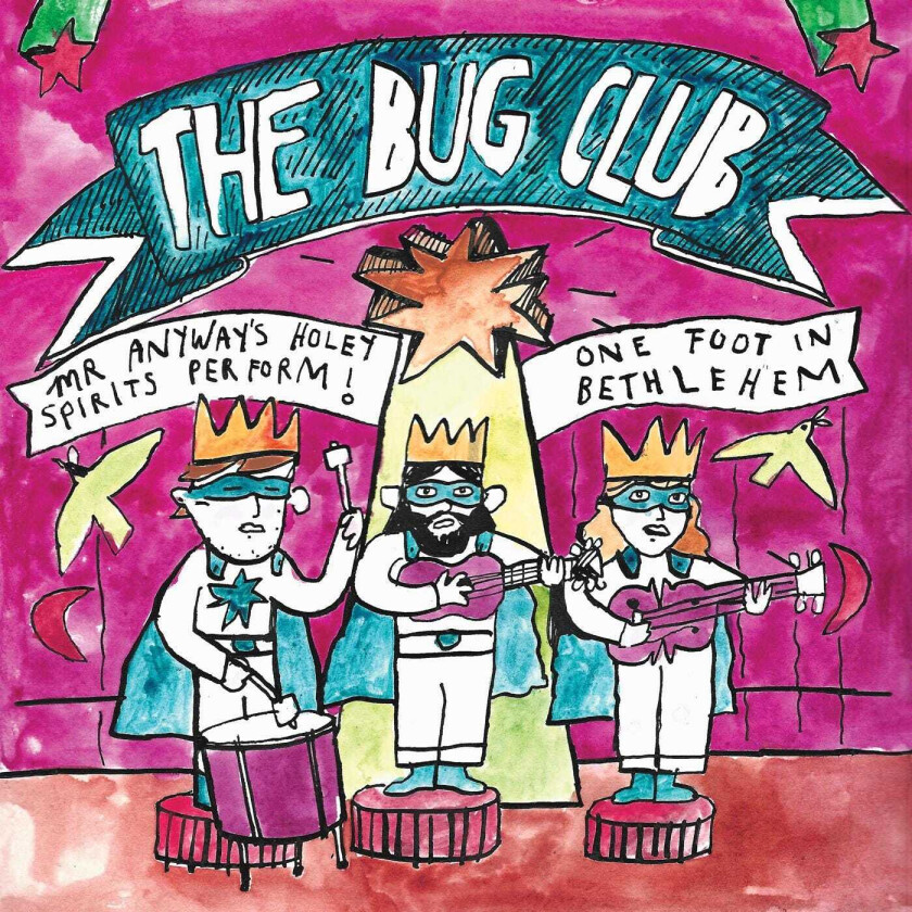 The Bug Club Mr Anyway's Holey Spirits Perform! One Foot In Bethlehem LP/Vinyl