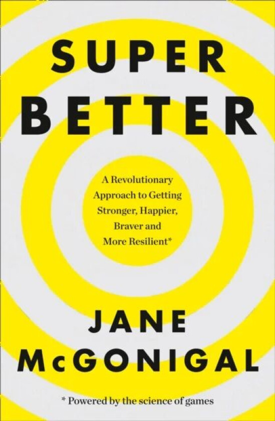 SuperBetter av Jane McGonigal