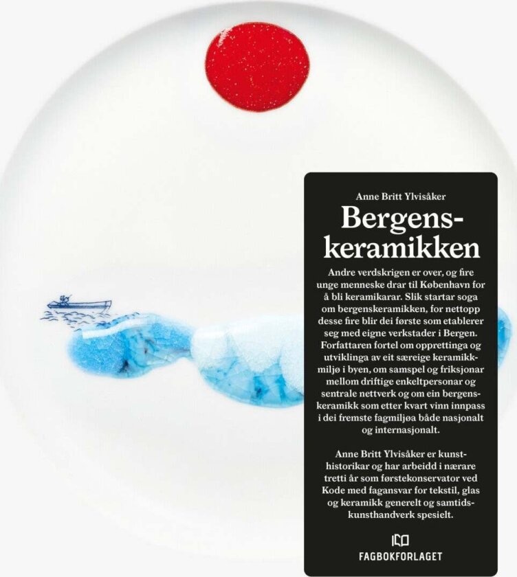 Bergenskeramikken av Anne Britt Ylvisåker