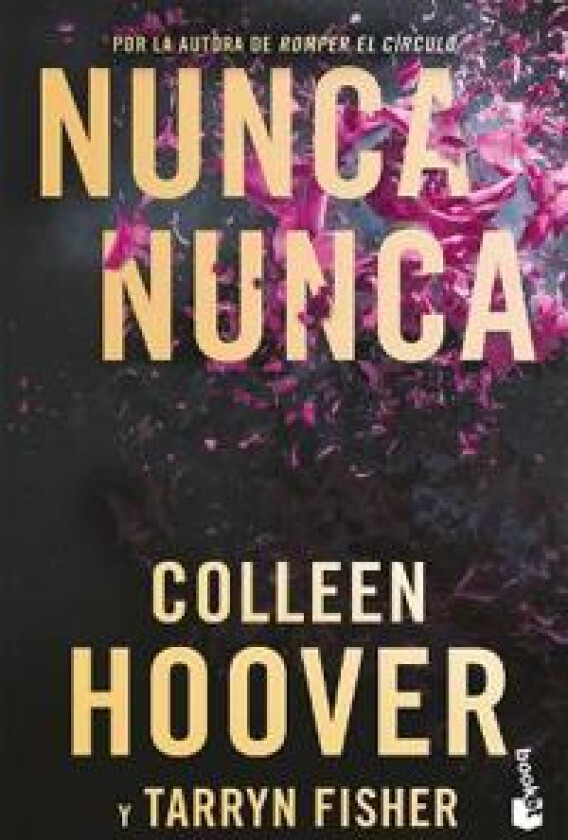 Nunca, Nunca: Una Novela Romántica de Suspenso (La Trilogía Completa) / Never Never (the Complete Trilogy)