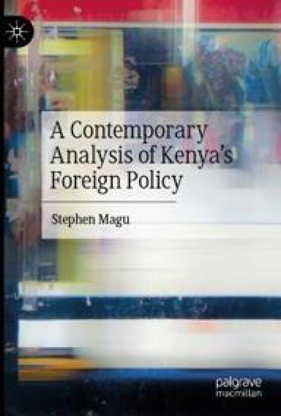 A Contemporary Analysis of Kenya’s Foreign Policy
