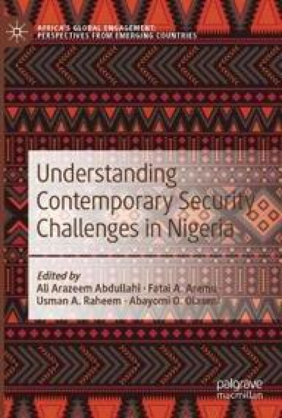 Understanding Contemporary Security Challenges in Nigeria