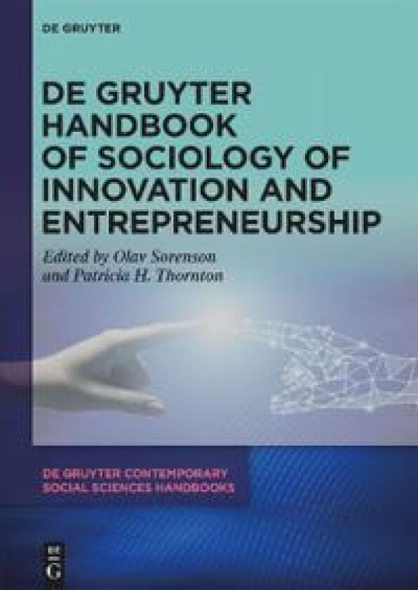 Handbook of Sociology of Innovation and Entrepreneurship