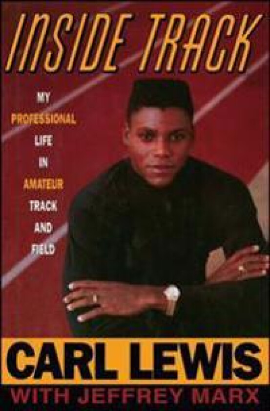 Inside Track: Autobiography of Carl Lewis
