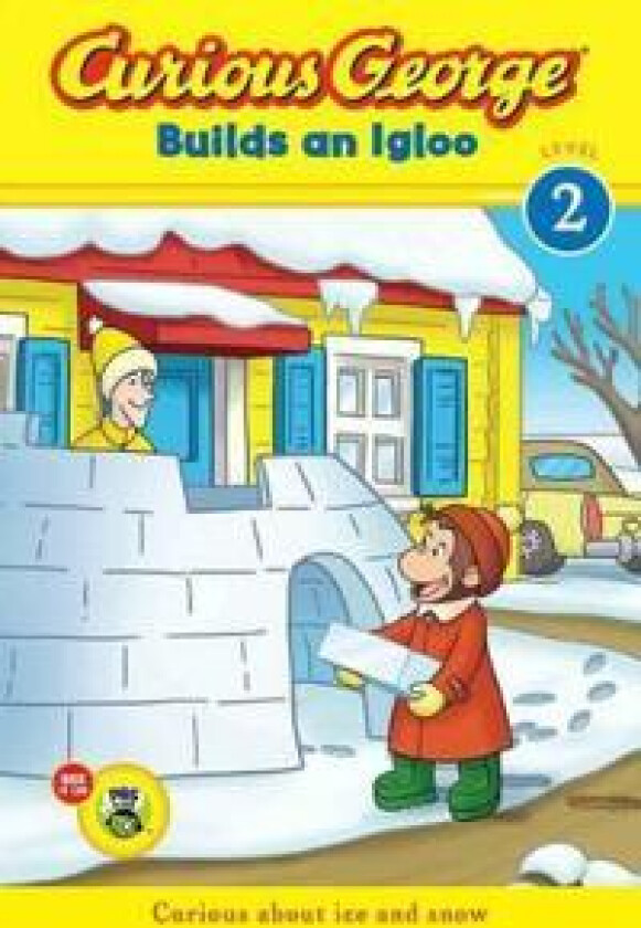 Curious George Builds an Igloo