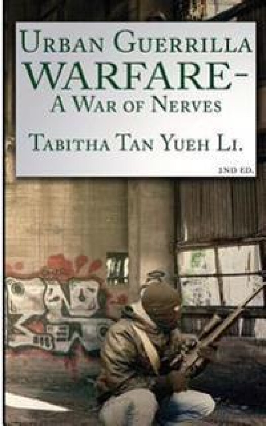 War of Nerves: Urban Guerrilla Warfare