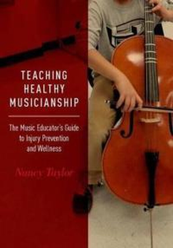 Teaching Healthy Musicianship