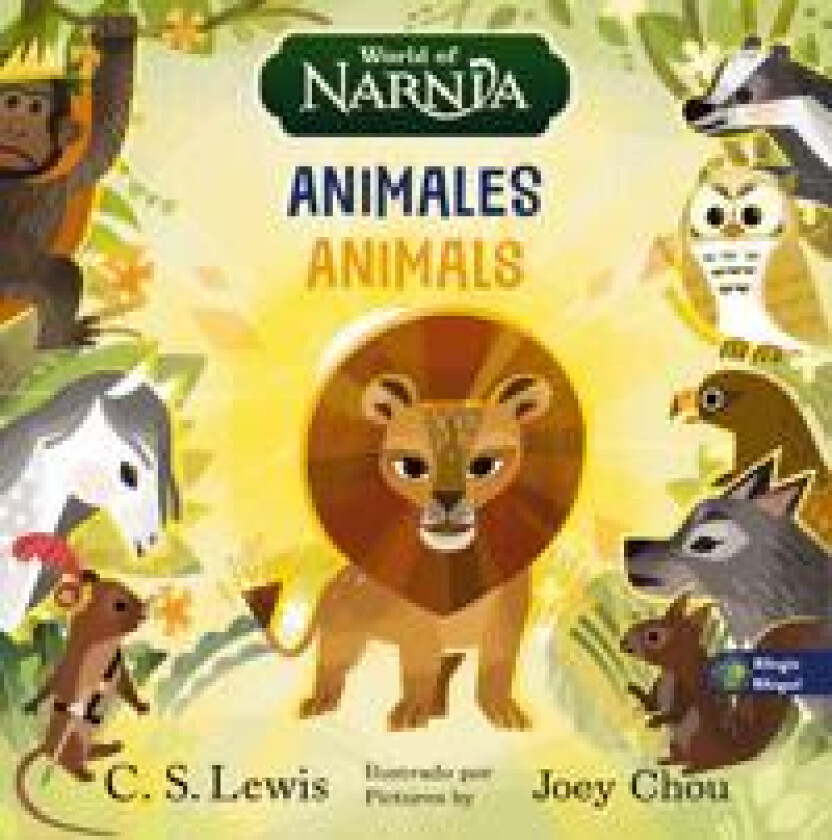 The Chronicles of Narnia: Animals / Las crónicas de Narnia: Animales, Bilingual Board Book