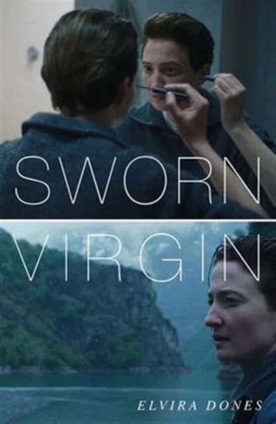 Sworn Virgin av Clarissa Botsford, Elvira Dones