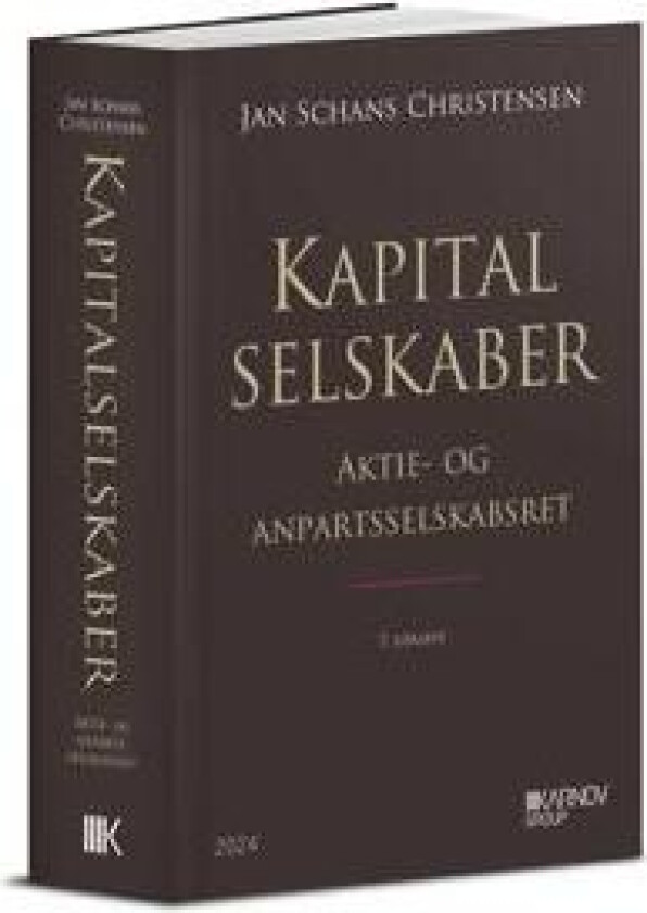 Kapitalselskaber - Aktie- og anpartsselskabsret