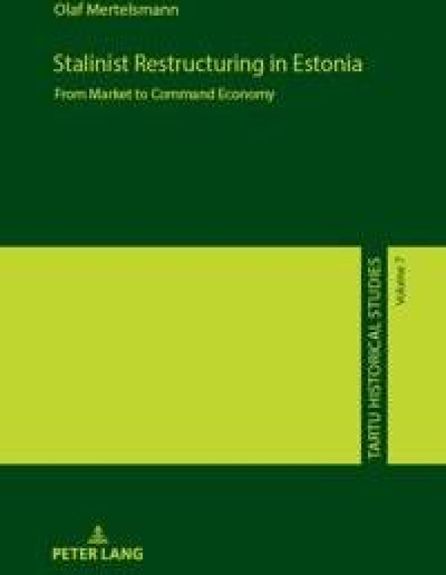 Stalinist Restructuring in Estonia
