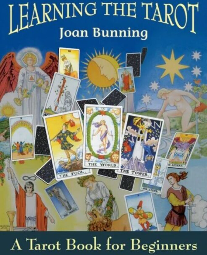 Learning the Tarot av Joan (Joan Bunning) Bunning