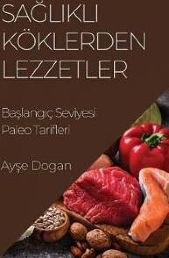 Saglikli Köklerden Lezzetler