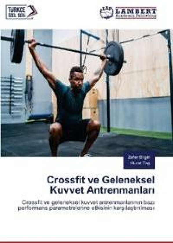 Crossfit ve Geleneksel Kuvvet Antrenmanlari