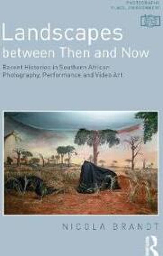 Landscapes Between Then And Now