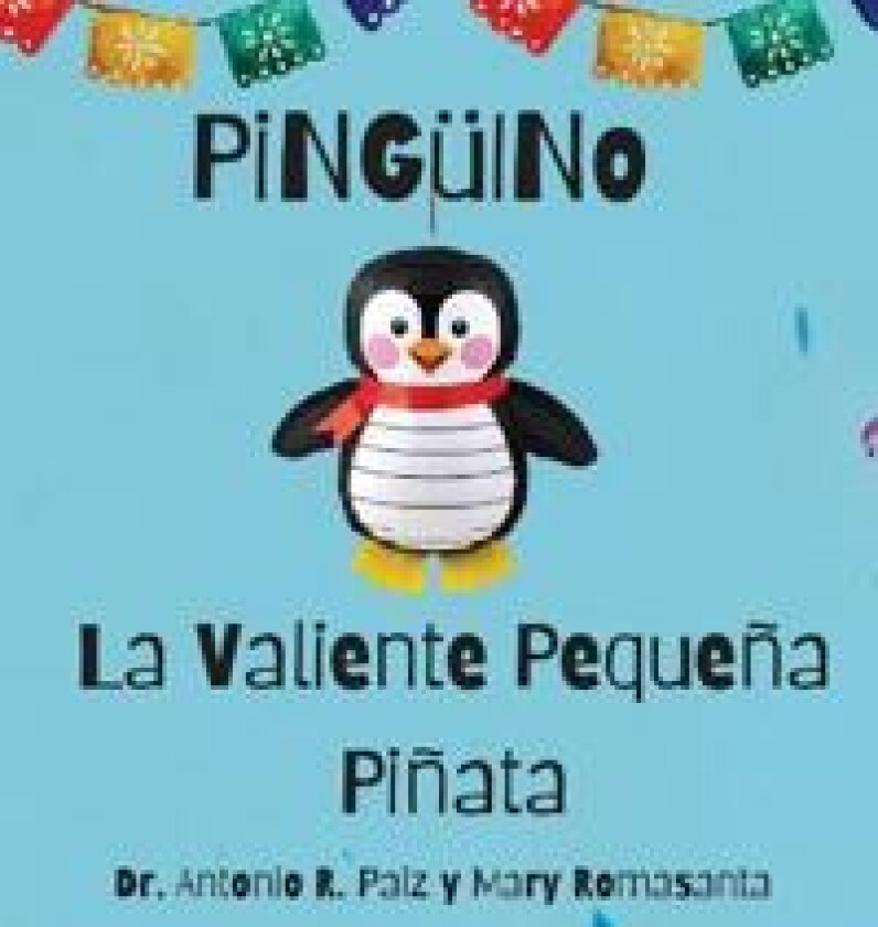 PiNGüINo La Valiente Pequeña Piñata