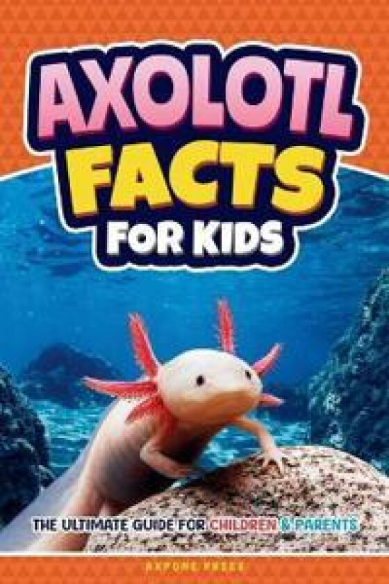 Axolotl Facts for Kids