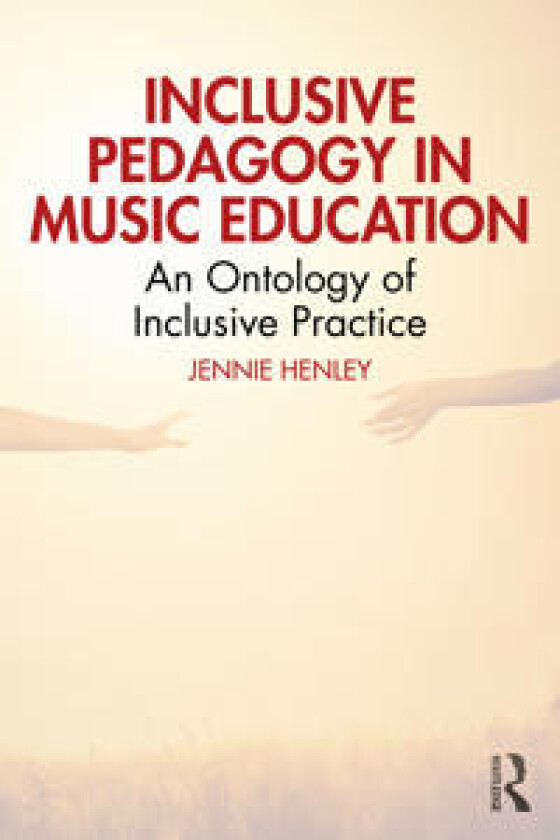 Inclusive Pedagogy in Music Education