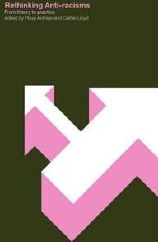 Rethinking Anti-Racisms