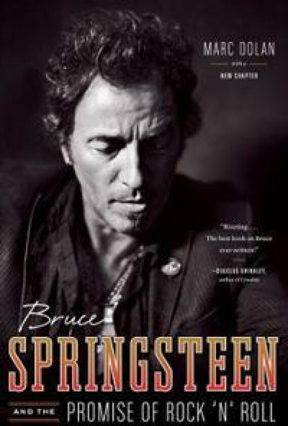 Bruce Springsteen and the Promise of Rock 'n' Roll