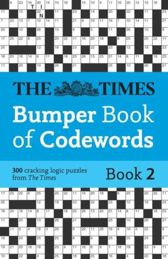 The Times Bumper Book of Codewords Book 2 300 Compelling and Addictive Codewords
