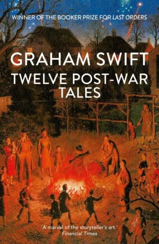 Twelve PostWar Tales 'A marvel of the storyteller's art', Financial Times