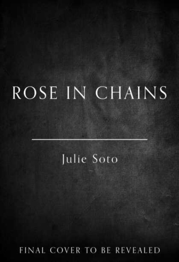 Rose in Chains