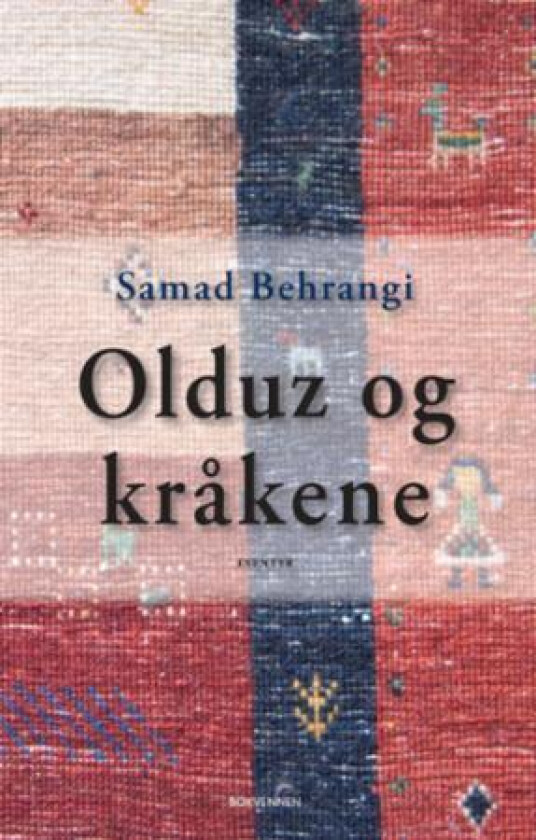 Olduz og kråkene og andre fortellinger av ¿amad Behrang¿