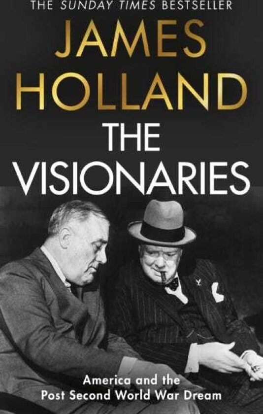 The Visionaries America and the post second World War dream