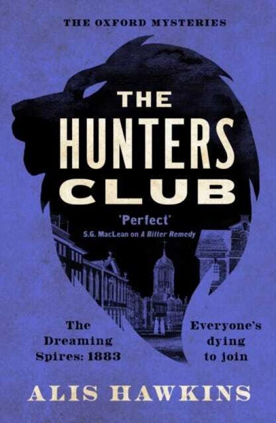 The Hunters Club The utterly compelling Victorian crime thriller of the year