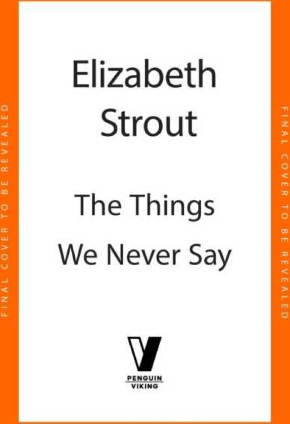 The Things We Never Say