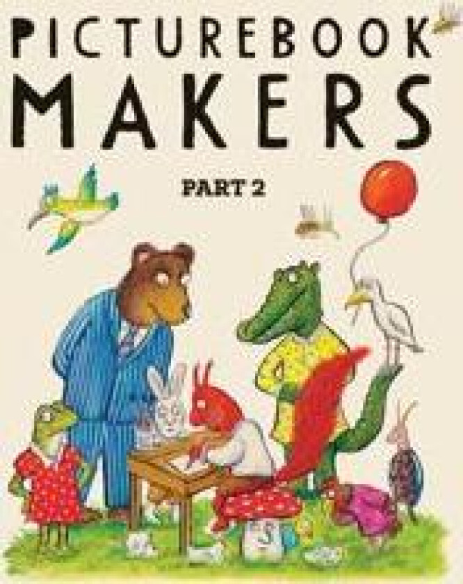 Picturebook Makers: Part 2