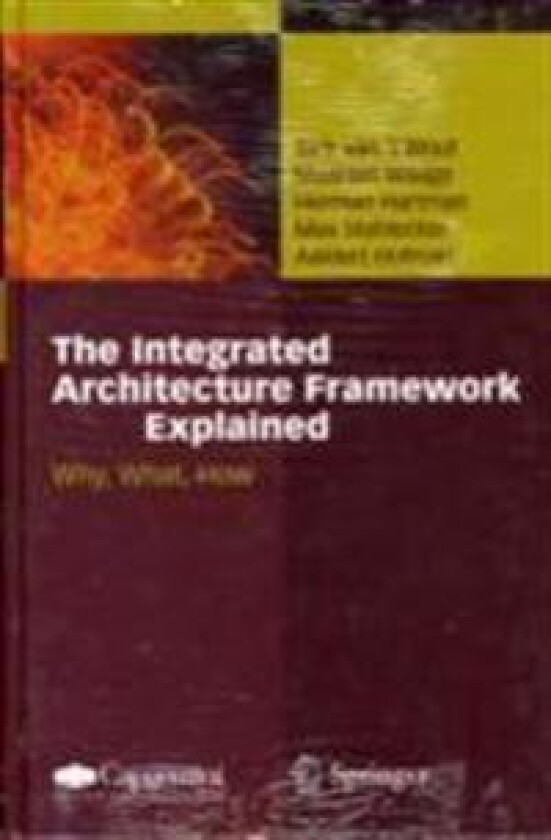 The Integrated Architecture Framework Explained