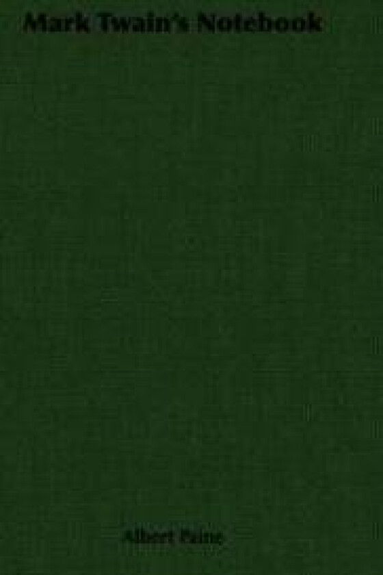 Mark Twain's Notebook