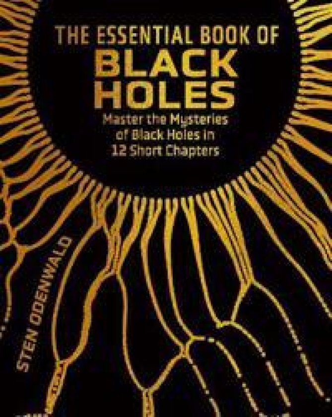 The Essential Book of Black Holes
