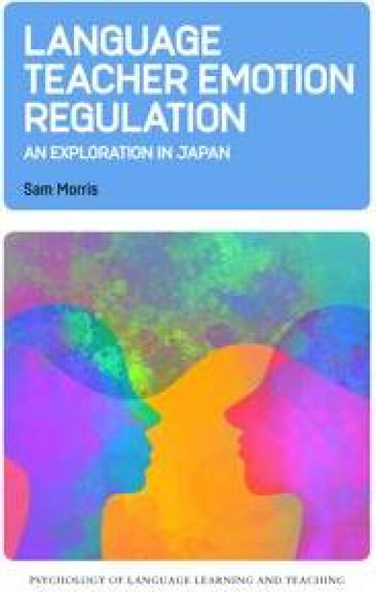 Language Teacher Emotion Regulation