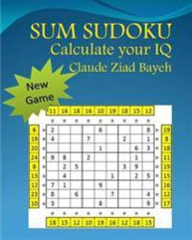 Sum Sudoku: Play Sum Sudoku and Calculate Your IQ