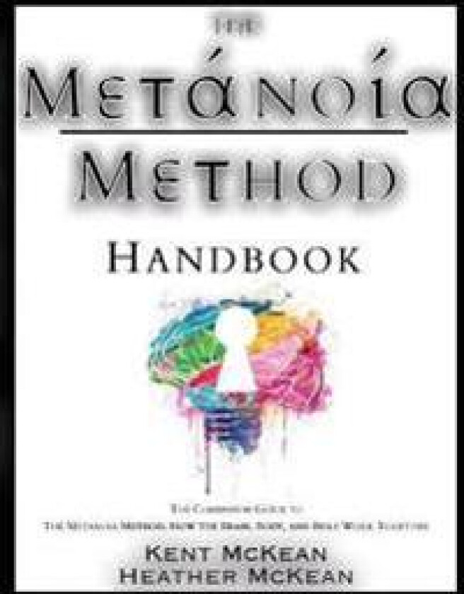 The Metanoia Method Handbook