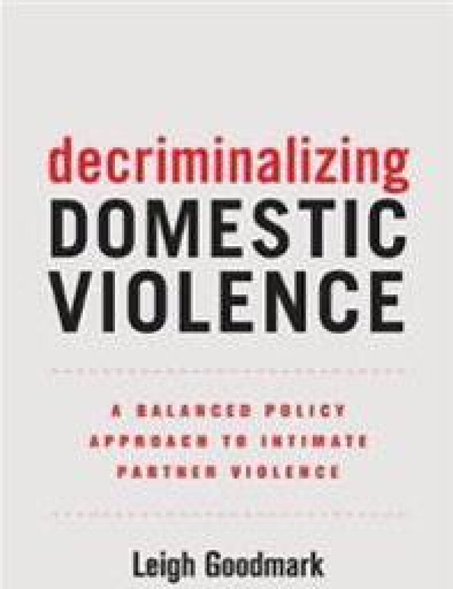 Decriminalizing Domestic Violence