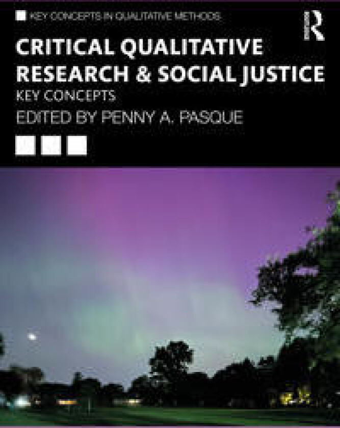 Critical Qualitative Research and Social Justice