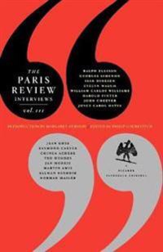 The Paris Review Interviews, III