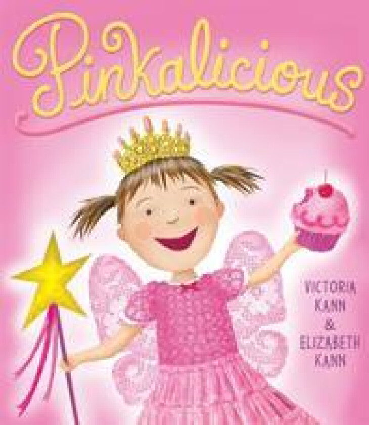 Pinkalicious - Kann, Elizabeth