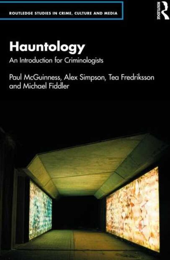 Hauntology An Introduction for Criminologists