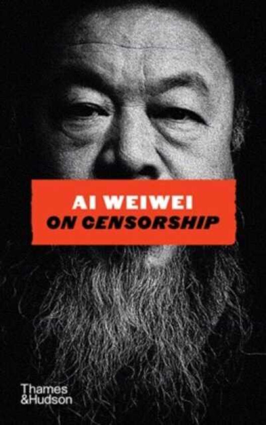 Ai Weiwei on Censorship