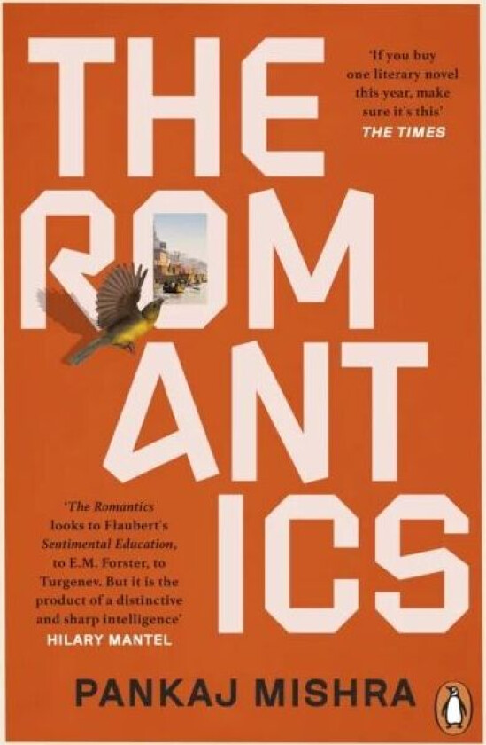 The Romantics av Pankaj Mishra