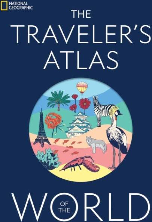 The Traveler's Atlas of the World av National Geographic