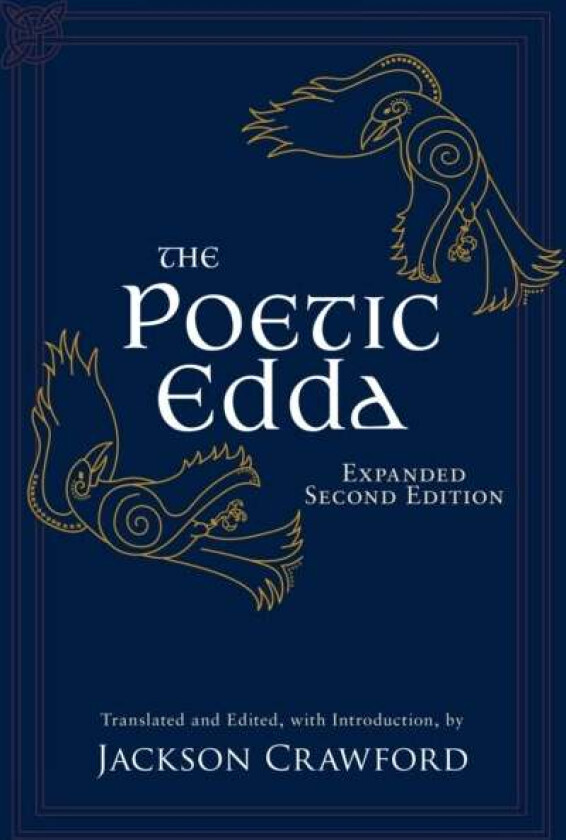 The Poetic Edda: Expanded Second Edition