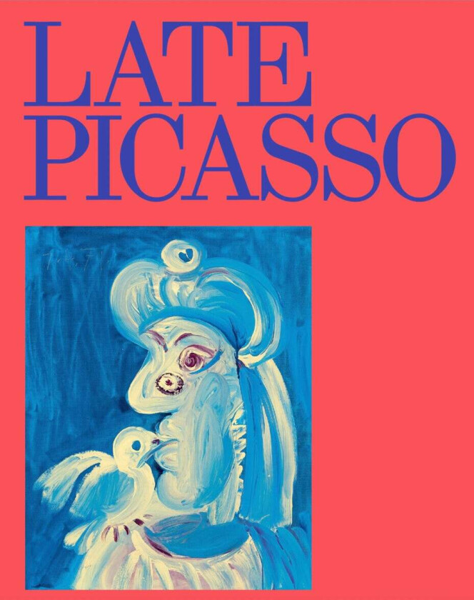 Late Picasso av Dieter Buchhart, Pepe Karmel, Luise Mahler